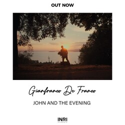 JOHN AND THE EVENING